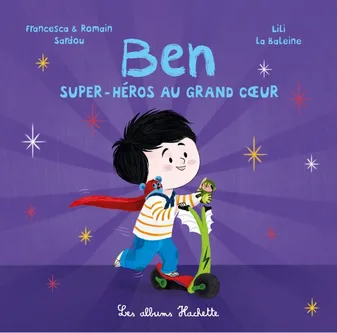 4, Ben, super-héros au grand coeur