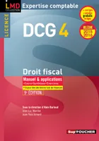 4, DCG 4 - Droit fiscal - Manuel et applications - 9e édition - Millésime 2015-2016