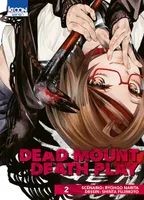 2, Dead Mount Death Play T02