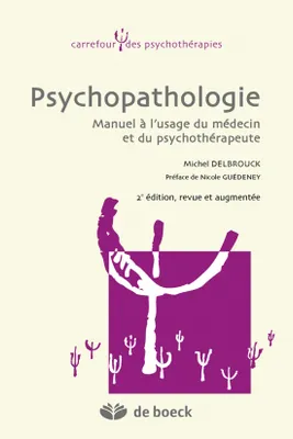 Psychopathologie, Manuel à l'usage du médecin et du psychothérapeute