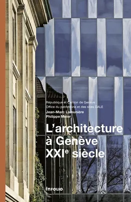 L'Architecture à Genève XXIè siècle