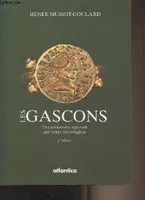 Les Gascons - une aristocratie régionale aux temps mérovingiens, une aristocratie régionale aux temps mérovingiens