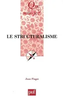 LE STRUCTURALISME (12ED) QSJ 1311