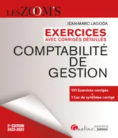 Exercices avec corrigés détaillés Comptabilité de gestion, 101 exercices corrigés - 1 Cas de synthèse corrigé