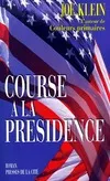 Course à la présidence