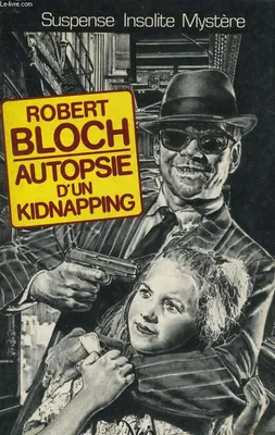 Autopsie d'un kidnapping, roman