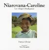 Niarovana-Caroline - un village à Madagascar