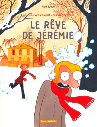 Livres BD BD adultes 3, Les Pauvres Aventures de Jérémie - Tome 3 - Le Rêve de Jérémie Riad Sattouf