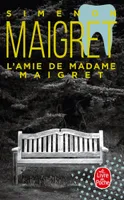 Maigret., L'amie de Madame Maigret, L'amie de Madame Maigret