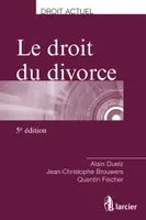 Le droit du divorce, 5<sup>e</sup> édition