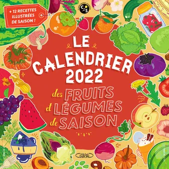 Le calendrier 2022 des fruits et légumes de saison