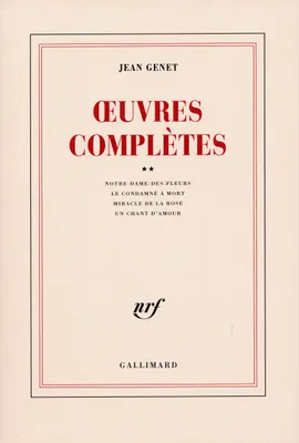 Œuvres complètes /de Jean Genet, 2, Œuvres complètes (Tome 2)