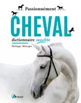Passionnément cheval, Dictionnaire insolite