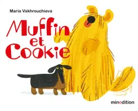 Muffin et Cookie