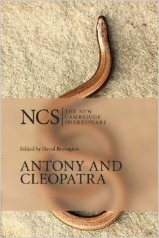 Antony and Cleopatra (Revised) (New Cambridge Shakespeare)