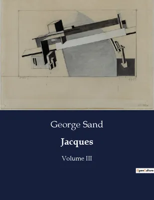 Jacques, Volume III
