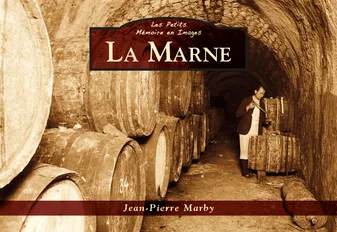 Marne (La) - Les Petits Mémoire en Images