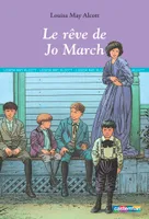 Louisa May Alcott, 3, Le rêve de Jo March
