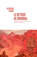 Le retour du Bouddha