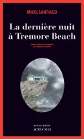 La Dernière nuit à Tremore Beach