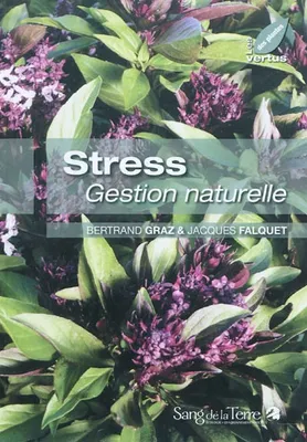 Stress - Gestion naturelle, gestion naturelle