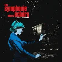 La Symphonie Des Éclairs  CD Greenpack (augmenté avec edit single)