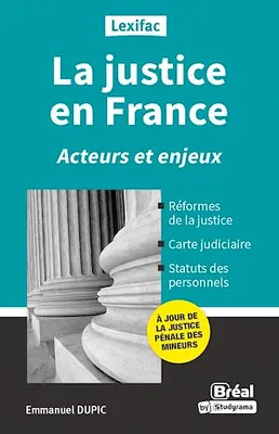 La justice en France : Acteurs et enjeux