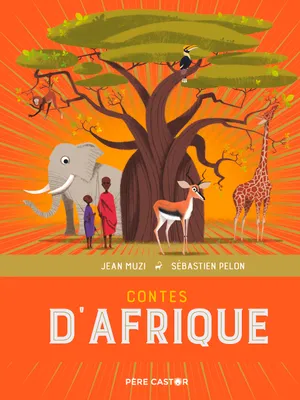 Les grands contes du monde, Contes d'Afrique
