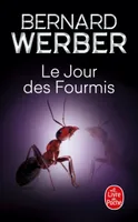 2, Le Jour des fourmis (Les Fourmis, Tome 2), roman