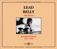 LEAD BELLY BOURGEOIS BLUES 1933 1946 COFFRET DOUBLE CD AUDIO