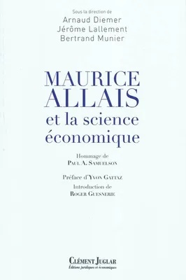 Maurice Allais et la science économique