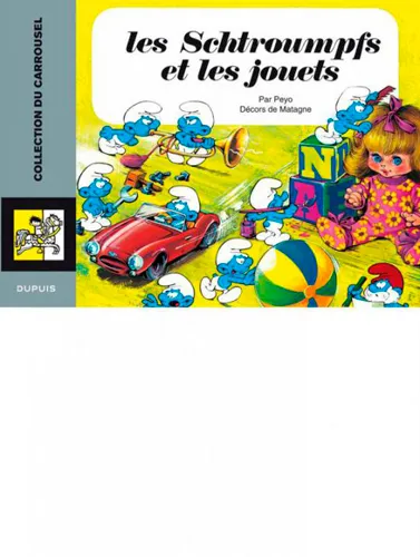 Livres BD BD adultes Carrousel - Tome 2 - Les Schtroumpfs et les jouets Peyo