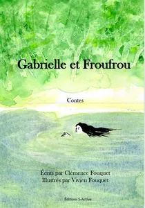 Gabrielle et Froufrou - contes