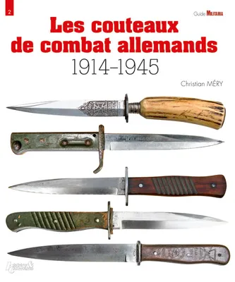 Les couteaux de combat allemands 1914-1945