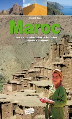 Maroc, Treks, randonnées, balades, culture, nature
