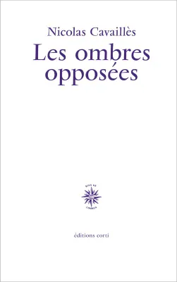 Les ombres opposées