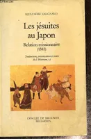 Les Jésuites au Japon, relation missionnaire (1583)