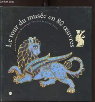 tour du monde en 80 oeuvres, Musée national du Moyen âge, Thermes de Cluny, Paris