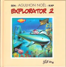Agulhon Noël, Explorator 2