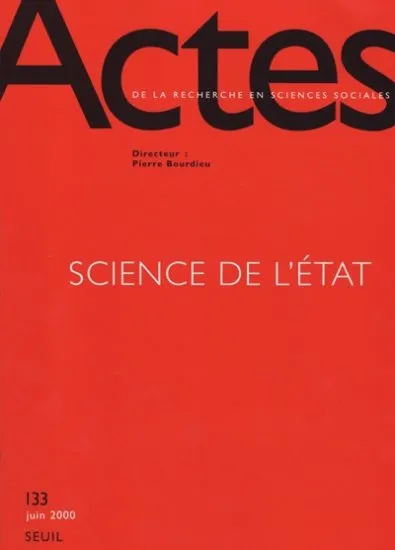 Livres Sciences Humaines et Sociales Sciences sociales Actes de la recherche en sciences sociales, n° 133, Science de l'Etat, Science de l'Etat Collectif