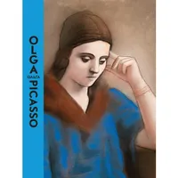 Olga Picasso..., [exhibition, paris, musée national picasso-paris, march 21-september 3, 2017, málaga, museo picasso málaga, february 25-june 2, 2019, madrid, la caixa forum, june 17-september 22, 2019]