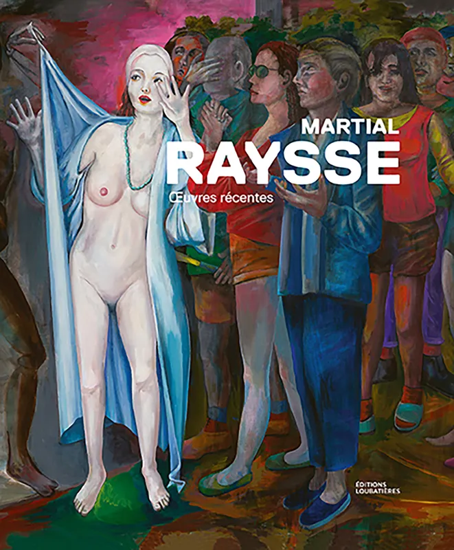 Livres Arts Catalogues d'exposition Martial Raysse, Tableaux récents COLLECTIF