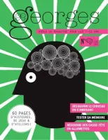Magazine Georges n°29. Cerveau, N° Aout 2017
