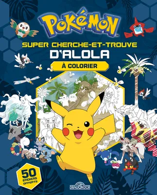 Pokémon - Super cherche-et-trouve d'Alola à colorier