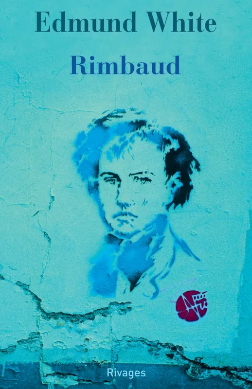 Livres Littérature et Essais littéraires Essais Littéraires et biographies Biographies et mémoires Rimbaud, la double vie d'un rebelle Edmond White