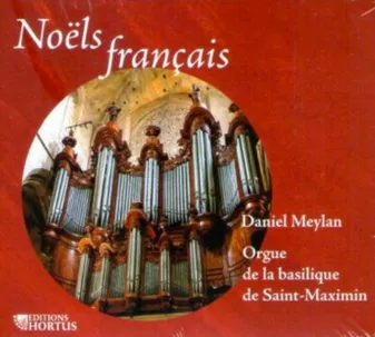 Noëls français - CD - Orgue Isnard de la basilique de St-Maximin (Var)