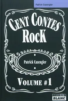Volume 1, CENT CONTES ROCK - Volume 1