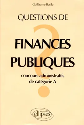 Questions de finances publiques, concours administratifs de catégorie A