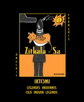 Iktomi, légendes indiennes