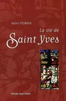 La vie de saint Yves